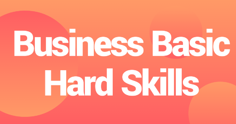 Featured image of post Business Basic Hard Skills